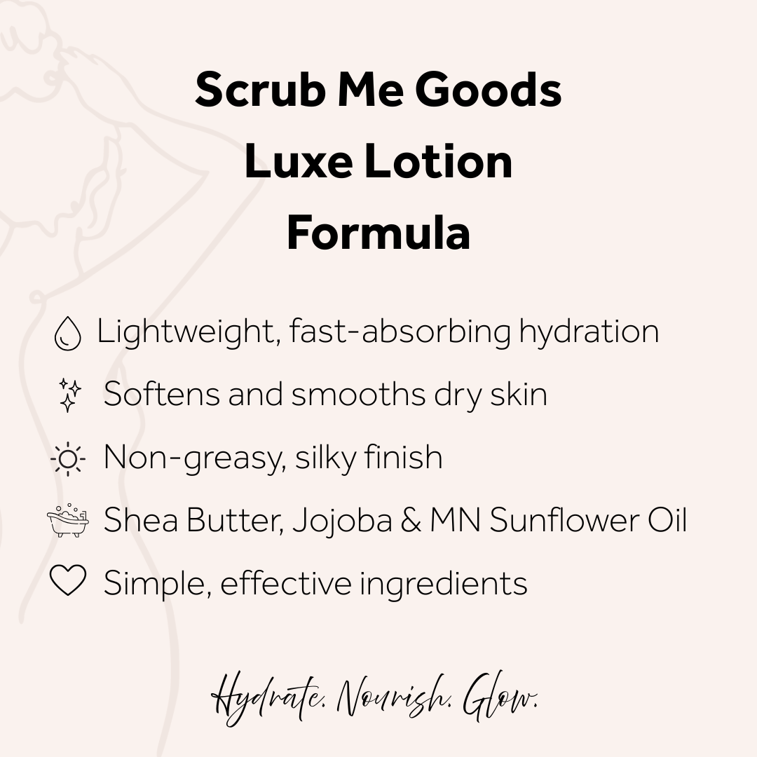 Product description of Scrub Me Goods Luxe Lotion Formula on a white background