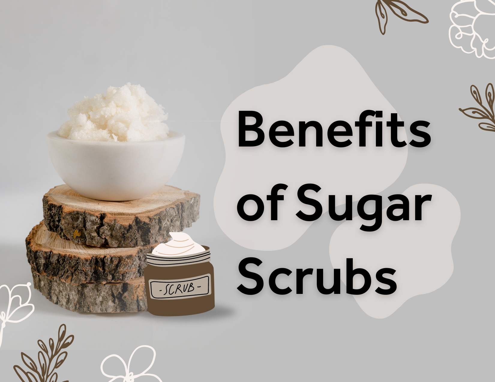 Benefits of Sugar Scrubs