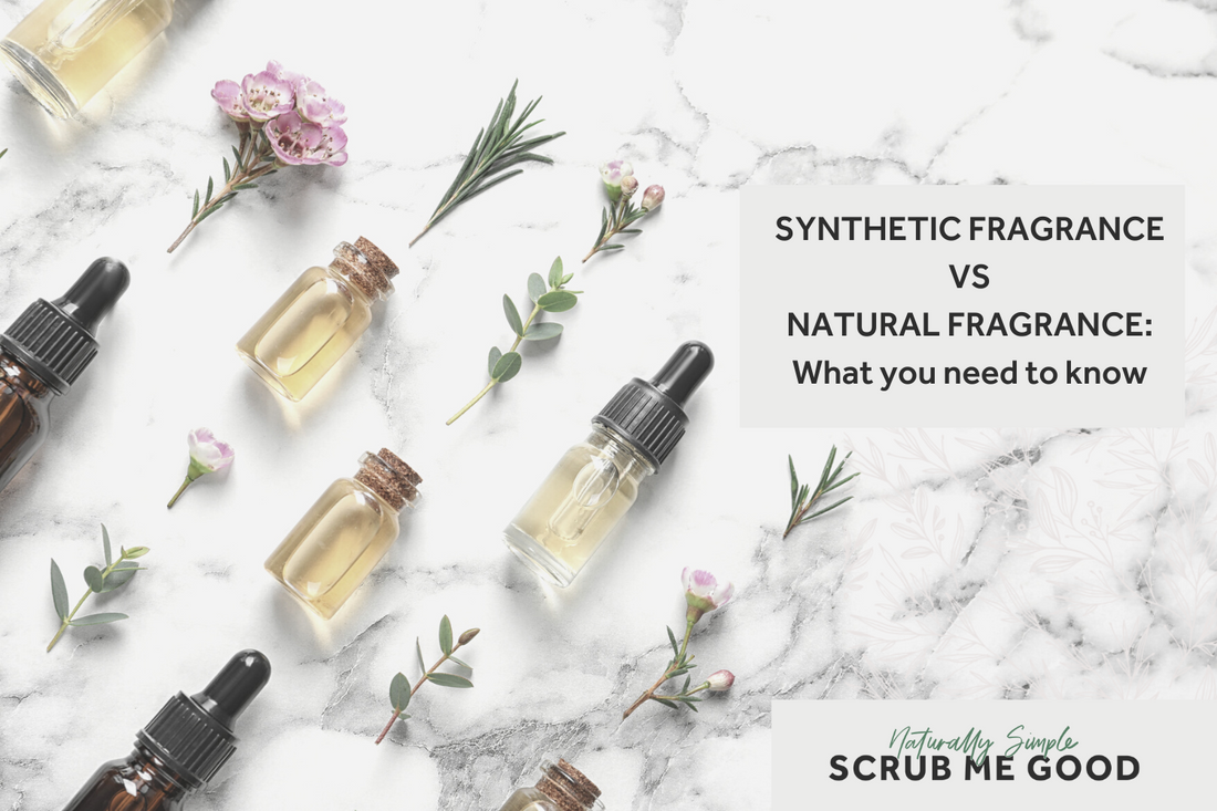 Synthetic vs Natural Fragrance: What's the difference? – Scrub Me Good