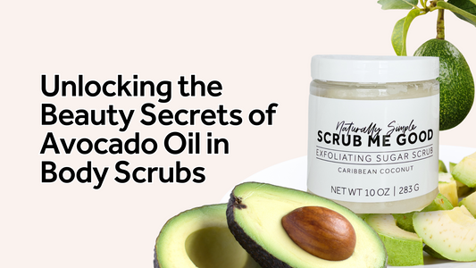 Avocado Oil: The Secret Ingredient for Luxurious Body Scrubs